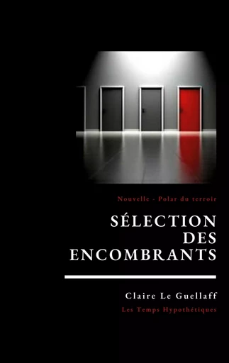 Sélection des encombrants - Claire Le Guellaff - BOOKS ON DEMAND