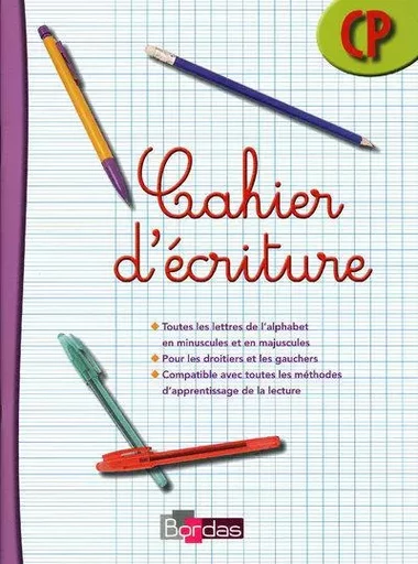 Cahier d'écriture CP 2009 - Marie Les Baux - Bordas