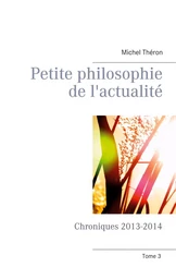 Petite philosophie de l'actualité