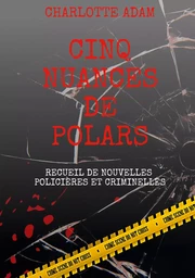 Cinq nuances de polars