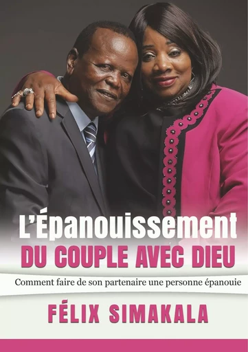 L'Épanouissement Du Couple Avec Dieu - Félix Simakala - BOOKS ON DEMAND