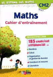 Au Rythme des maths CM2 2012 Cahier d'exercices