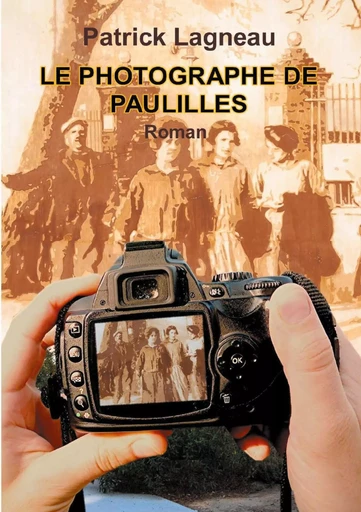 Le photographe de Paulilles - Patrick Lagneau - BOOKS ON DEMAND