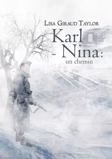 Karl - Nina : un chemin - Lisa GIRAUD TAYLOR - THEBOOKEDITION