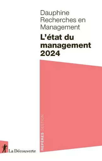 L'état du management 2024 -  Dauphine Recherches en Management - La Découverte