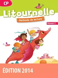 Litournelle Méthode de lecture CP 2014 Manuel de l'élève n 2