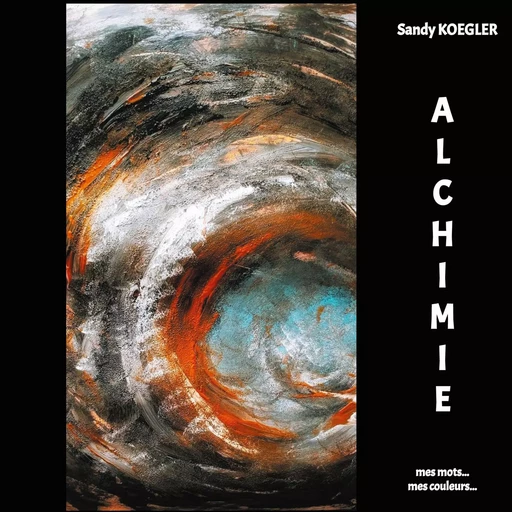 Alchimie - Sandy Koegler - BOOKS ON DEMAND