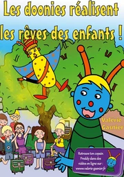 Les doonies exaucent les rêves des enfants !