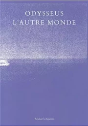 Odysseus, l'autre monde