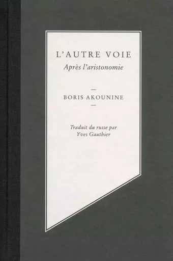 L Autre voie - Boris Akunin - LOUISON EDITION