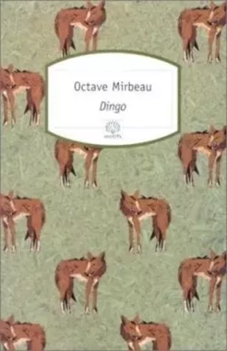 Dingo - Octave Mirbeau - MOTIFS