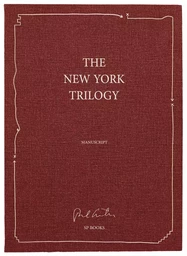 The New York Trilogy / La Trilogie New Yorkaise (MANUSCRIT)