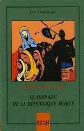 Le disparu de la république morte 2e edition