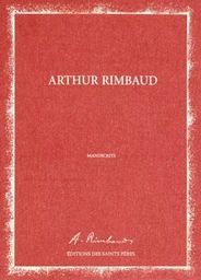 Les Manuscrits d'Arthur Rimbaud