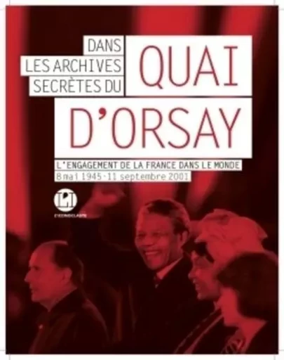 Dans les archives secrètes du Quai d'Orsay - tome 2 - Maurice Vaïsse, Hervé Magro - Groupe Margot