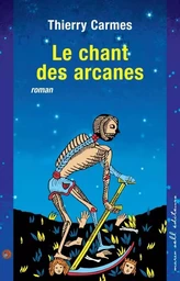 Le chant des arcanes