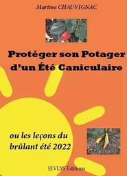 Protéger son potager d'un été caniculaire