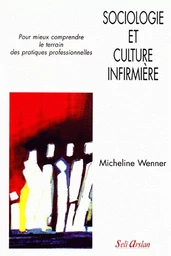 Sociologie et culture infirmière