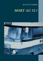 Mort au 32   ?