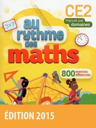 Au Rythme des maths CE2 2015 Manuel de l'élève