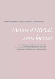 Menus d'hiver sans lactose