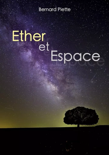 Ether et Espace - Bernard Piette - BOOKS ON DEMAND