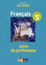 Sillages Français 5e 2016 Livre du professeur