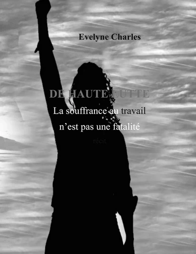 De Haute lutte - Evelyne Charles - BOOKS ON DEMAND