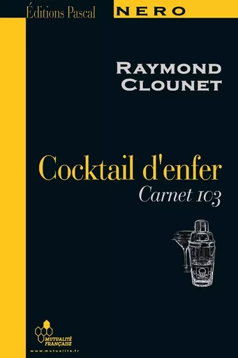 COCKTAIL D'ENFER - CLOUNET RAYMOND - PASCAL