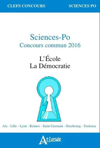 Sciences po, concours commun 2016 - La democratie - L'école -  Bazin/Passard/Couetoux/Creze - ATLANDE