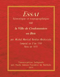 Essai historique et topographique sur la ville de Coulommiers en Brie