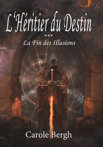 L'Héritier du Destin Tome 3 - Carole Bergh - BOOKS ON DEMAND