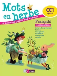 Mots en herbe Français CE1 2016 Manuel élève