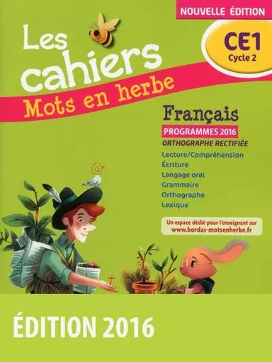 Mots en herbe Français CE1 2016 Cahier élève - Odile Grumel - Bordas