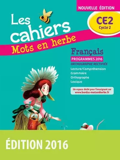 Mots en herbe Français CE2 2016 Cahier élève -  Collectif - Bordas