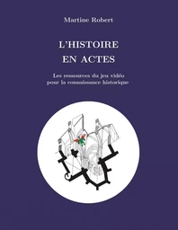 L'histoire en actes