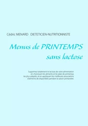 Menus de printemps sans lactose