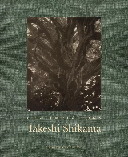 Contemplations - Takeshi Shikama - PHOTOSYNTHESES