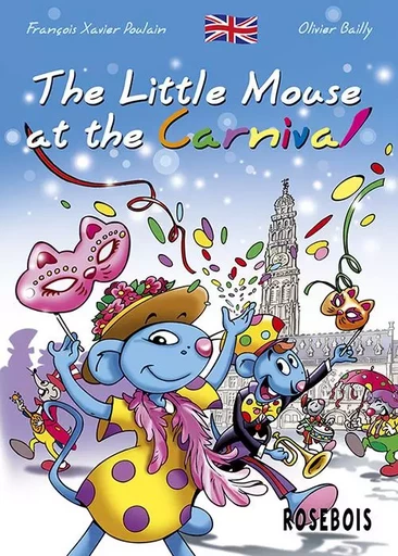 The Little Mouse at the Carnival - FX Poulain - ROSEBOIS