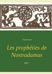 Les prophéties de Nostradamus