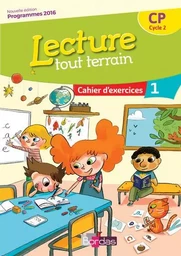 Lecture tout terrain CP 2017 Cahier d'exercices 1