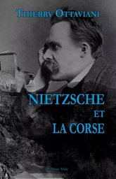 NIETZSCHE ET LA CORSE