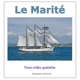 Le Marité, trois-mâts goélette