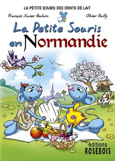 La Petite Souris en Normandie - FX Poulain - ROSEBOIS