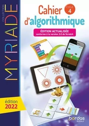 Myriade - Cahier d'algorithmique - Cycle 4 - 2022 - Elève