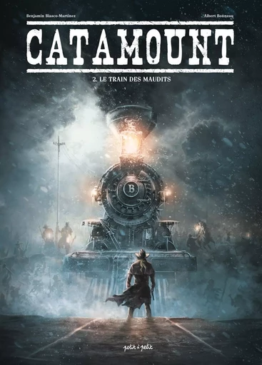 Catamount T2 - Le train des maudits -  - PETIT A PETIT