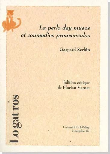 La perlo dey musos et coumedies prouvensalos - Gaspard Zerbin - Florian Vernet - UNIV P VALERY