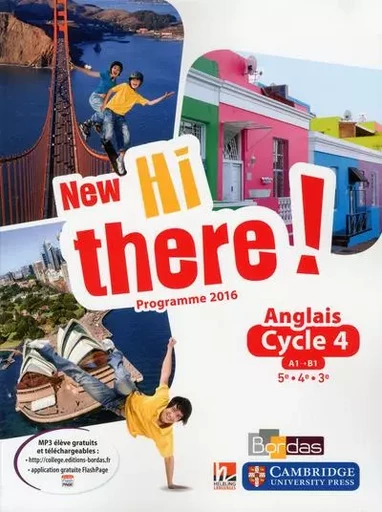 New Hi There ! Anglais Cycle 4 2017 Manuel élève -  Collectif - Bordas