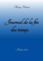 Journal de la fin des temps Année 2021