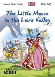 The Little Mouse in the Loire Valley